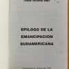 Epilogo De La Emancipacion Sudamericana - Melli (j3) - Image 2