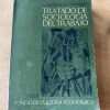 Tratado De Sociologia Del Trabajo - Friedmann Y Nav (s2)