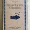 Filatura Del Algodon - Lamoitier De Prat, Pablo (a7)