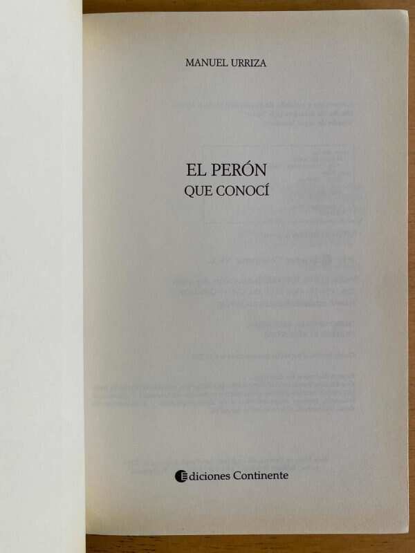 El Peron Que Conoci - Urriza, Manuel (j5) - Image 2