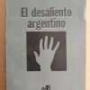 El Desaliento Argentino - Sanchez Jauregui, Francisco (i2)