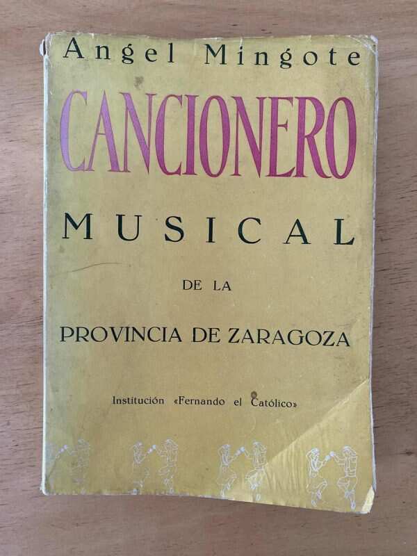 Cancionero Musical De La Provincia De Zaragoza- Mingote (X3)