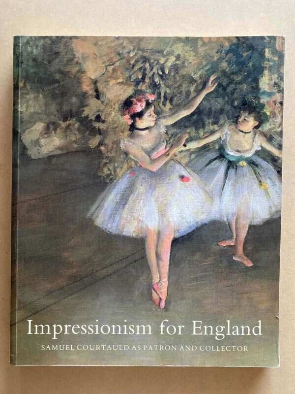 Impressionism For England. Samuel Courtauld As Patron (a7)
