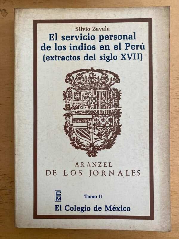 El Servicio Personal De Los Indios En El Peru - Zavala (u3) - Image 5