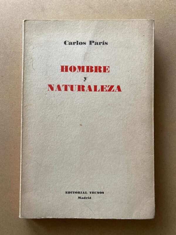 Hombre Y Naturaleza - Paris, Carlos (A1)