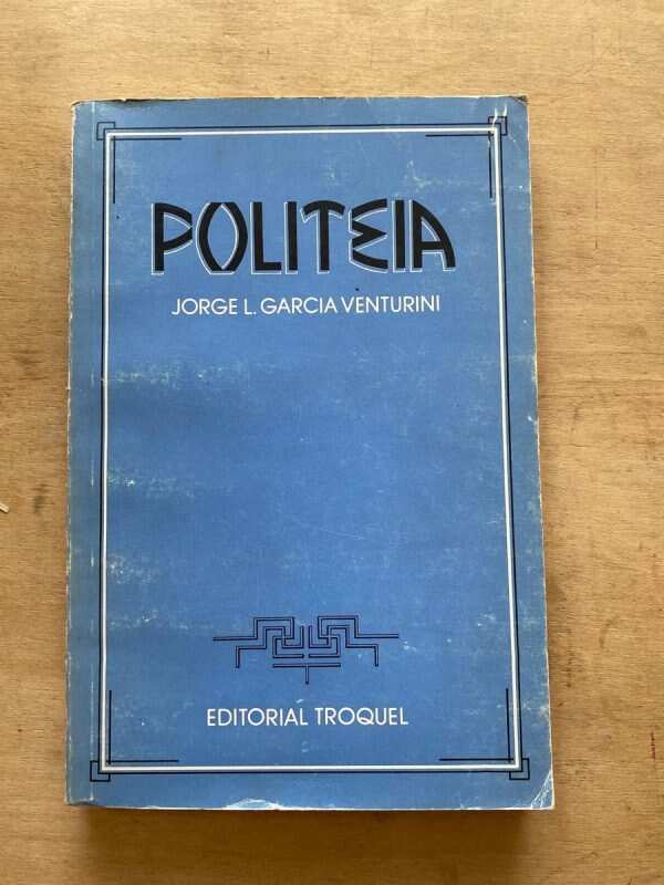 Politeia - Garcia Venturini, Jorge L. (u2)