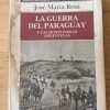 La Guerra Del Paraguay Y Las Montoneras Argentina- Rosa (s2)