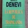 La Republica De Trapalandia - Denevi, Marco (A3)