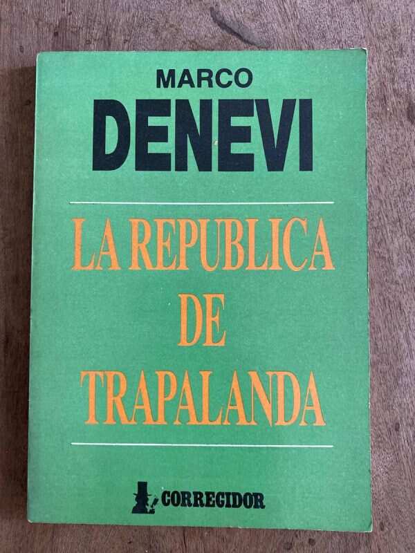La Republica De Trapalandia - Denevi, Marco (A3)