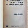 La Crisis Comercial En La Cuenca Del Plata - Mourat (g2) - Image 2