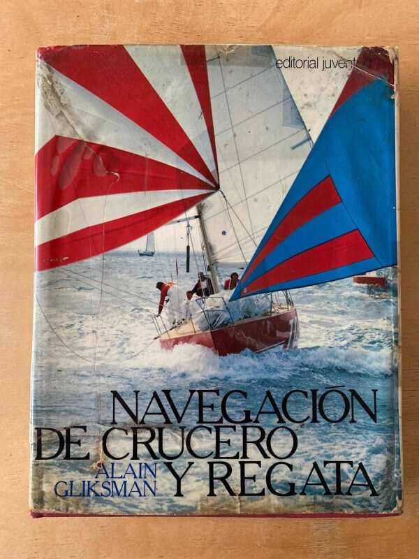 Navegacion De Crucero Y Regata - Gliksman, Alain (f7)