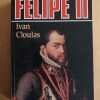 Felipe Ii - Cloulas, Ivan (M2)