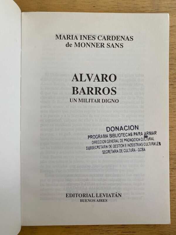 Alvaro Barros Un Militar Digno- Cardenas De Monner Sans (k6) - Image 2