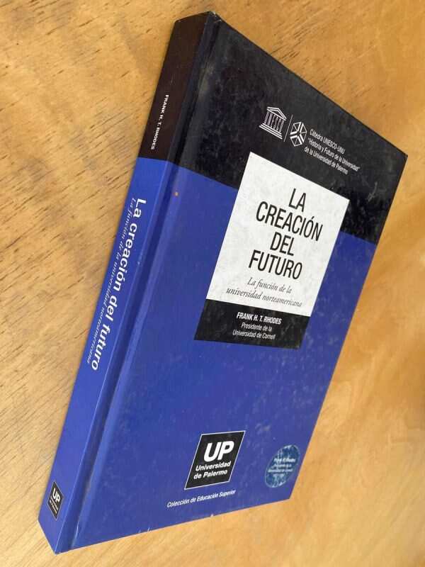 La Creacion Del Futuro. La Funcion De La Univ- Rhodes (j2) - Image 4