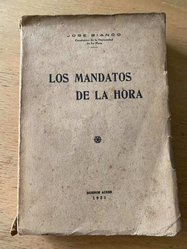 Los Mandatos De La Hora - Bianco, Jose (v4)