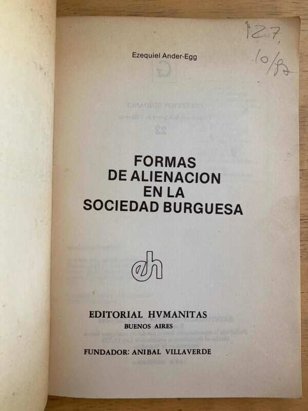 Formas De Alienacion En La Sociedad Burguesa - Ander Egg (j1 - Image 2