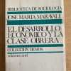 El Desarrollo Economico Y La Clase Obrera - Maravall (h3)