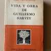 Vida Y Obra De Guillermo Harvey - Lain Entralgo, Pedro (D7)