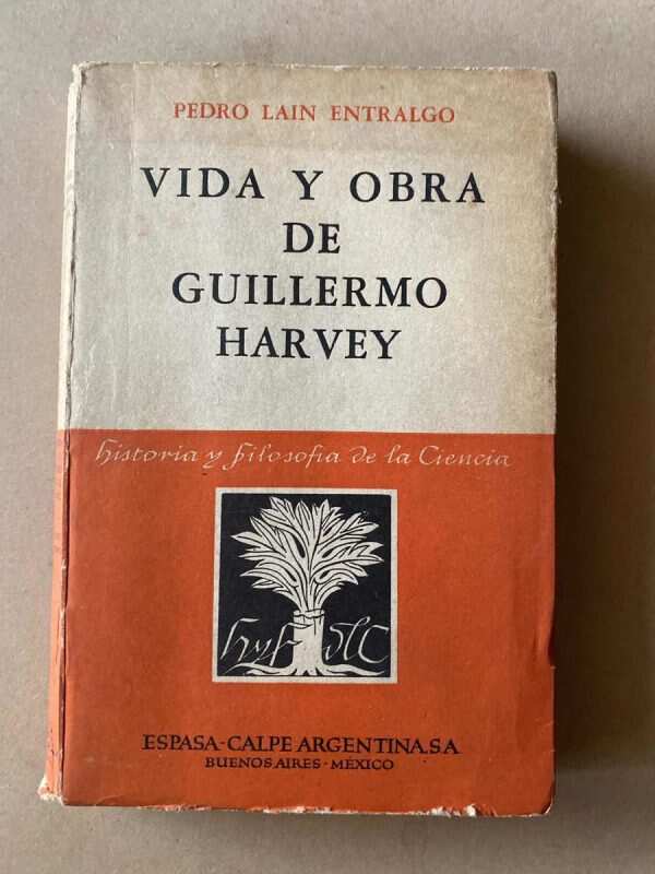Vida Y Obra De Guillermo Harvey - Lain Entralgo, Pedro (D7)