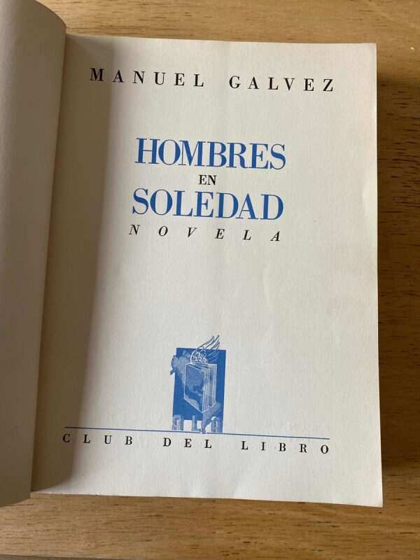 Hombres En Soledad - Galvez, Manuel (X1) - Image 2