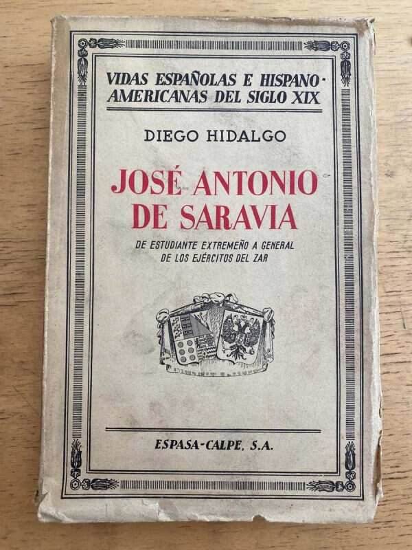 Jose Antonio De Saravia - Hidalgo, Diego (k3)