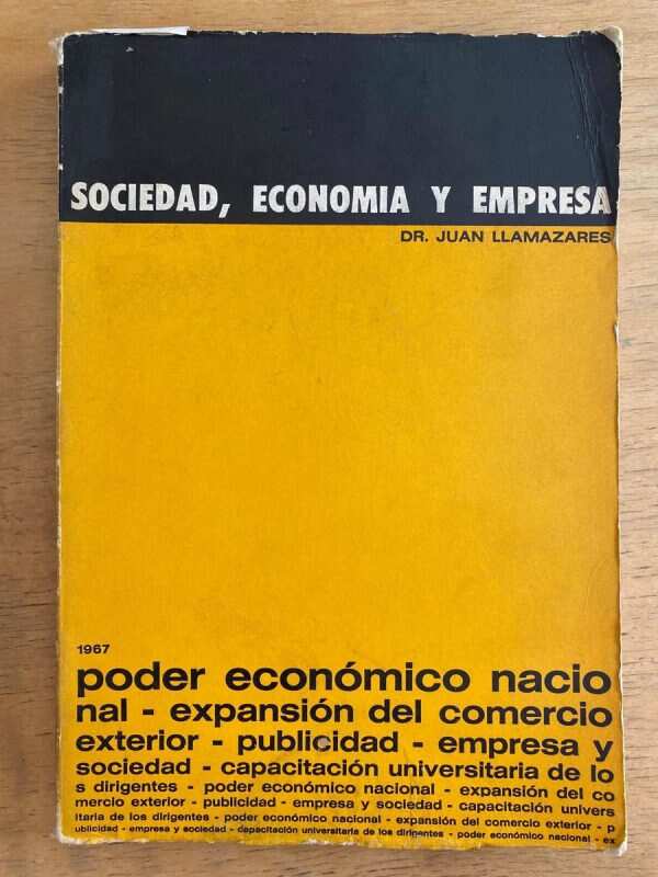 Sociedad, Economia Y Empresa - Llamazares, Juan (j2)