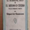 El Hermano Juan O El Mundo Es Teatro- De Unamuno (C5)