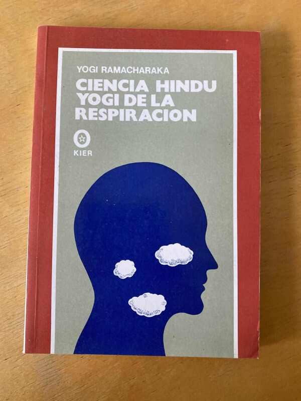 Ciencia Hindu Yogi De La Respiracion - Yogi Ramacharaka (F5)