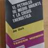 El Petroleo De Medio Oriente Y La Crisis Energet- Stork (i1)