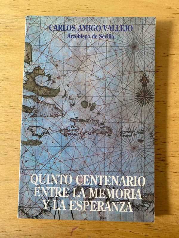 Quinto Centenario Entre La Memoria Y La - Amigo Vallejo (b6)