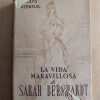 La Vida Maravillosa De Sarah Bernhardt- Verneuil, Louis (M2)