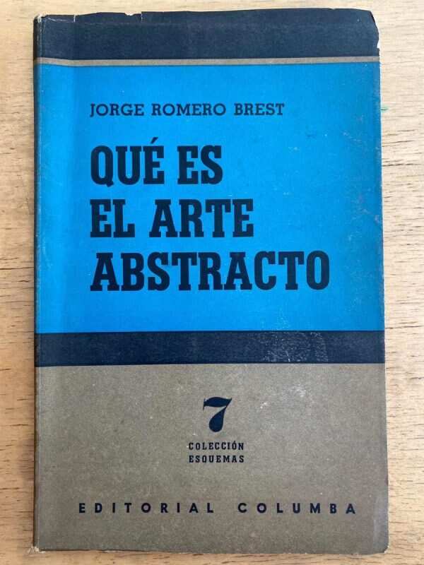 Que Es El Arte Abstracto - Romero Brest, Jorge (k6)