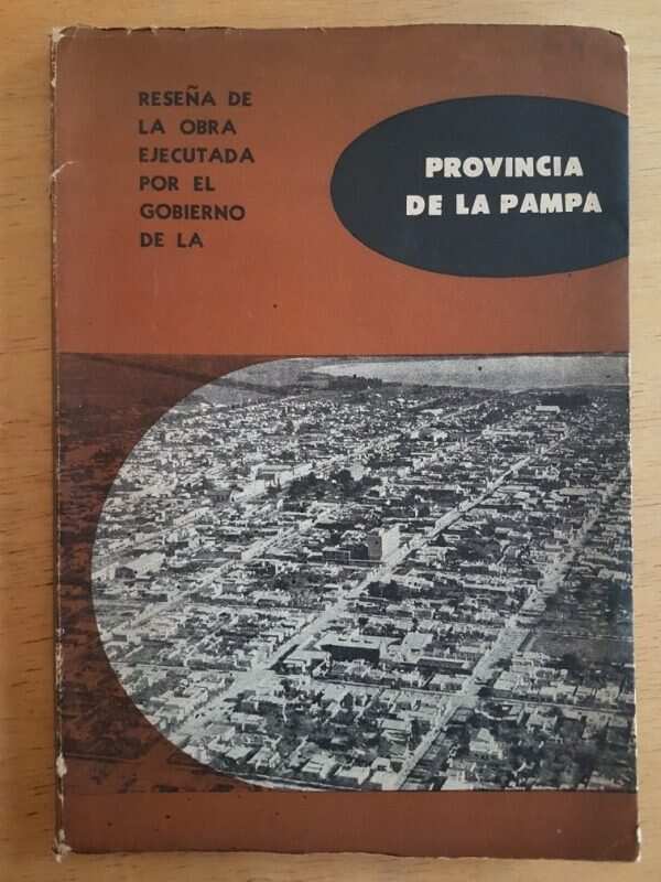 Reseña De La Obra Ejecutada Por La Provincia d La Pampa (f7)
