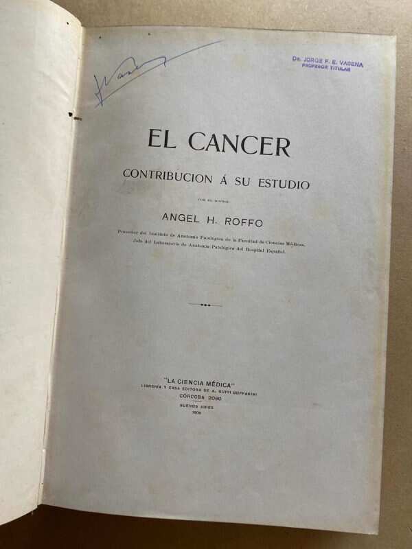 El Cancer, Contribucion A Su Estudio - Roffo, Angel (D6) - Image 3