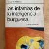 Las Infamias De La Inteligencia Burguesa - Ruffinelli (h3)