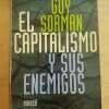 El Capitalismo Y Sus Enemigos - Sorman, Guy (k1)