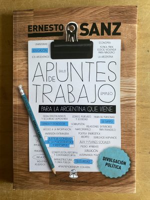 Apuntes de trabajo para la argentina que viene - Sanz (3a4)