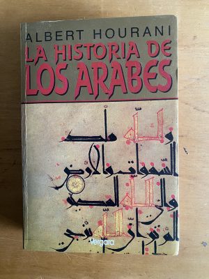 La historia de los arabes - Hourani, Albert (2v3)