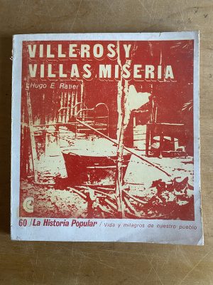 Villeros y Villas Miseria - Ratier, Hugo E (3g4)