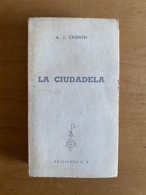 La ciudadela - Cronin, A. J (2v1)