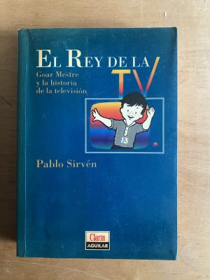 El rey de la tv - Sirven, Pablo (2v3)