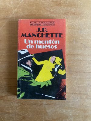 Un monton de huesos - Manchette, J. P (2x6)