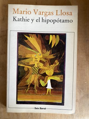 Kathier y el hipopotamo - Vargas Llosa, Mario (a2)