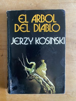 El arbol del diablo - Kosinski, Jerzy (2z1)