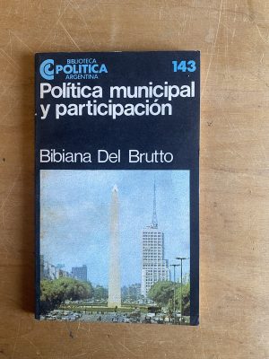Politica municipal y participacion - Del Brutto (2z7)