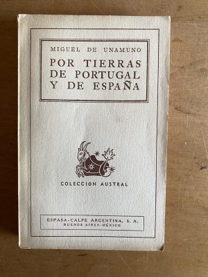 Por tierras de portugal y españa - De Unamuno, Miguel (3b4)