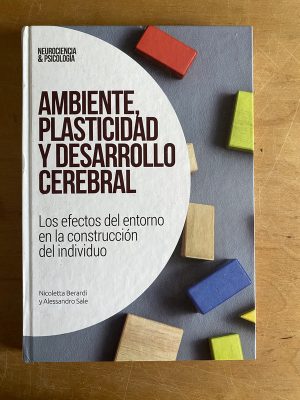 Ambiente, plasticidad y desarrollo cerebral - Berardi (3a3)