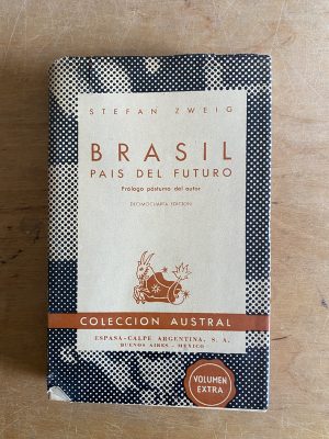 Brasil pais del futuro - Zweig, Stefan (3g2)
