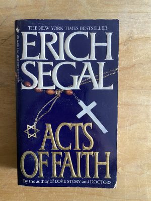 Acts of faith - Segal, Erich (2v5)