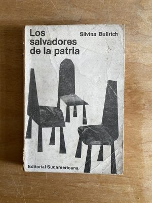 Los salvadores de la patria - Bullrich, Silvina (2v5)